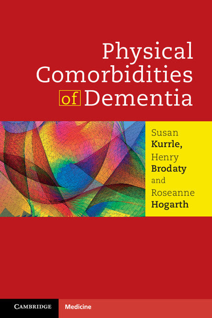 Physical Comorbidities of Dementia (Paperback / softback) 9781107648265