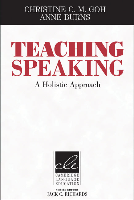 Teaching Speaking; A Holistic Approach (Paperback / softback) 9781107648333