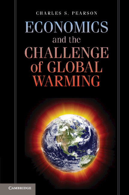 Economics and the Challenge of Global Warming (Paperback / softback) 9781107649071