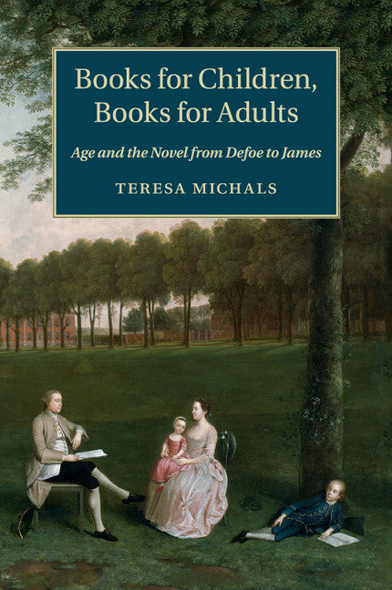 Books for Children, Books for Adults; Age and the Novel from Defoe to James (Paperback / softback) 9781107649262