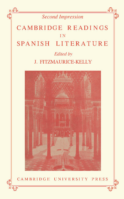 Cambridge Readings in Spanish Literature (Paperback / softback) 9781107649392