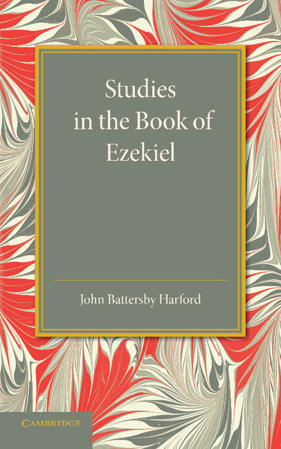 Studies in the Book of Ezekiel (Paperback / softback) 9781107649460