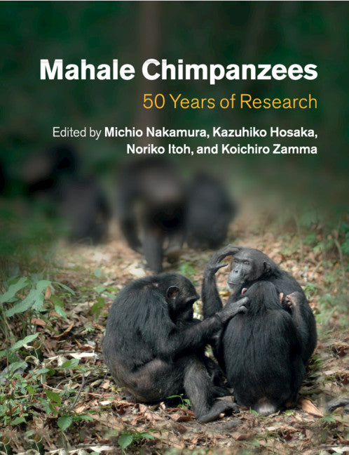 Mahale Chimpanzees; 50 Years of Research (Paperback / softback) 9781107649644