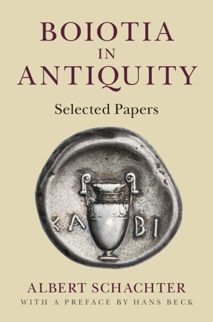 Boiotia in Antiquity; Selected Papers (Paperback / softback) 9781107650435