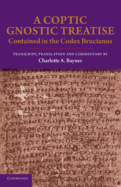A Coptic Gnostic Treatise; Contained in the Codex Brucianus (Paperback / softback) 9781107650961