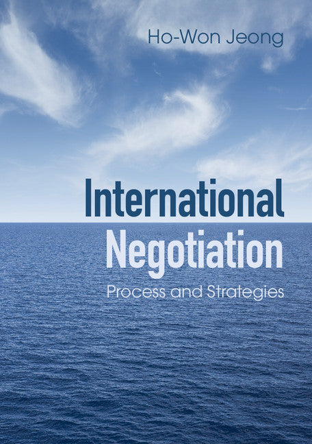 International Negotiation; Process and Strategies (Paperback / softback) 9781107651487
