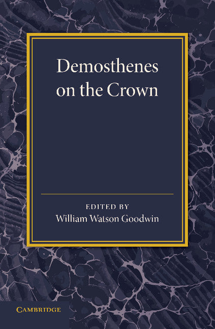 Demosthenes on the Crown (Paperback / softback) 9781107651616