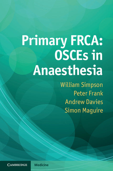 Primary FRCA: OSCEs in Anaesthesia (Paperback / softback) 9781107652231