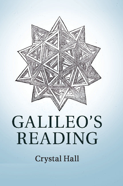 Galileo's Reading (Paperback / softback) 9781107652545