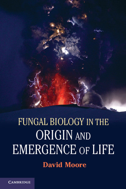 Fungal Biology in the Origin and Emergence of Life (Paperback / softback) 9781107652774