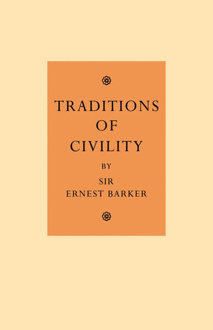 Traditions of Civility; Eight Essays (Paperback / softback) 9781107653108