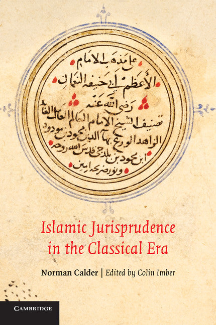 Islamic Jurisprudence in the Classical Era (Paperback / softback) 9781107654891