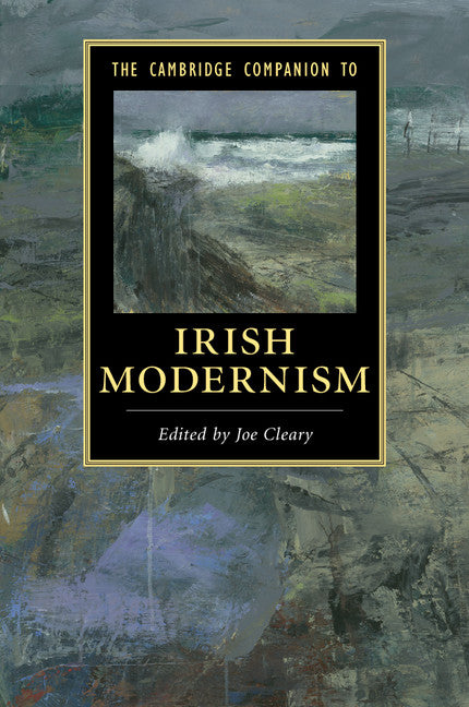 The Cambridge Companion to Irish Modernism (Paperback / softback) 9781107655812