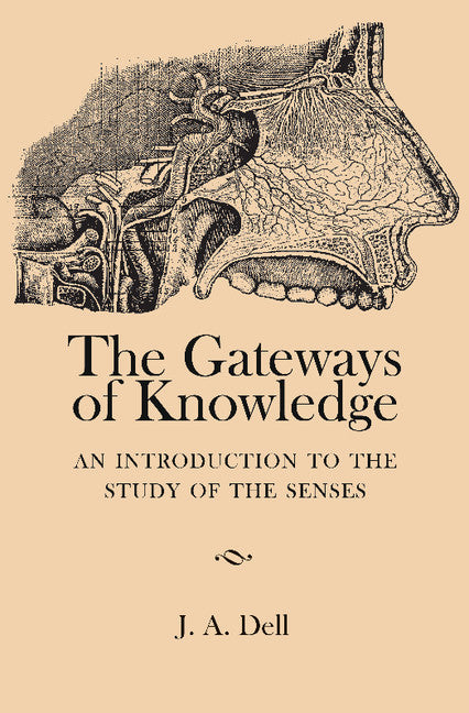 The Gateways of Knowledge; An Introduction to the Study of the Senses (Paperback / softback) 9781107655836