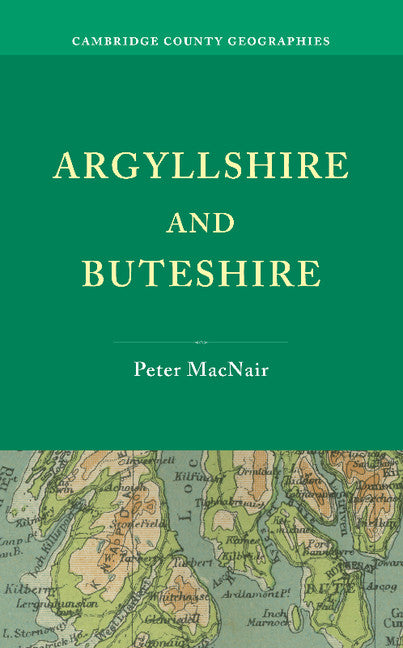 Argyllshire and Buteshire (Paperback / softback) 9781107657526