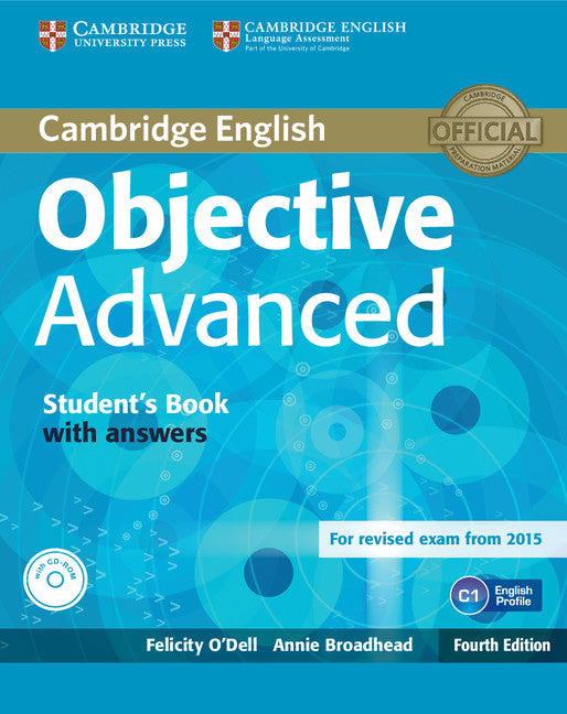 Objective Advanced Student's Book with Answers with CD-ROM (Multiple-component retail product, part(s) enclosed) 9781107657557