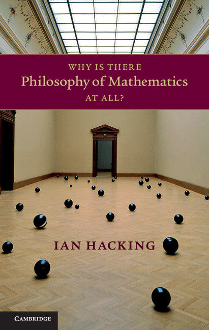 Why Is There Philosophy of Mathematics At All? (Paperback / softback) 9781107658158