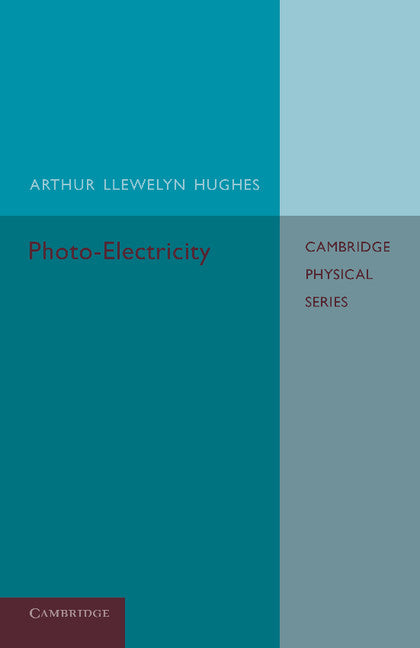 Photo-Electricity (Paperback / softback) 9781107658349
