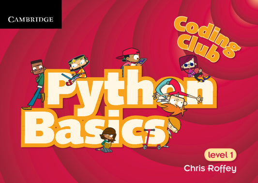 Coding Club Python Basics Level 1 (Paperback / softback) 9781107658554