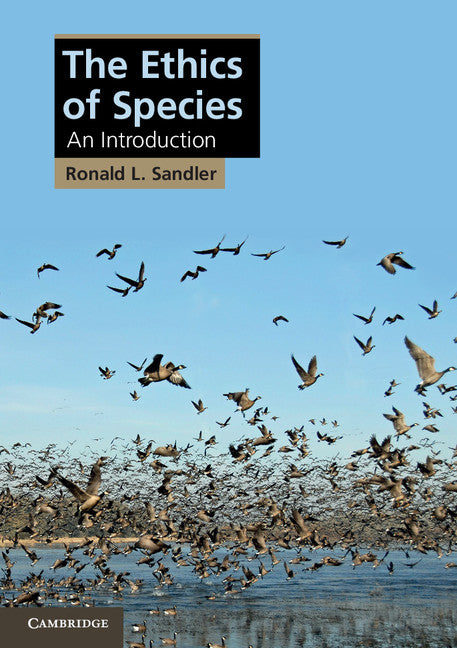 The Ethics of Species; An Introduction (Paperback / softback) 9781107658707