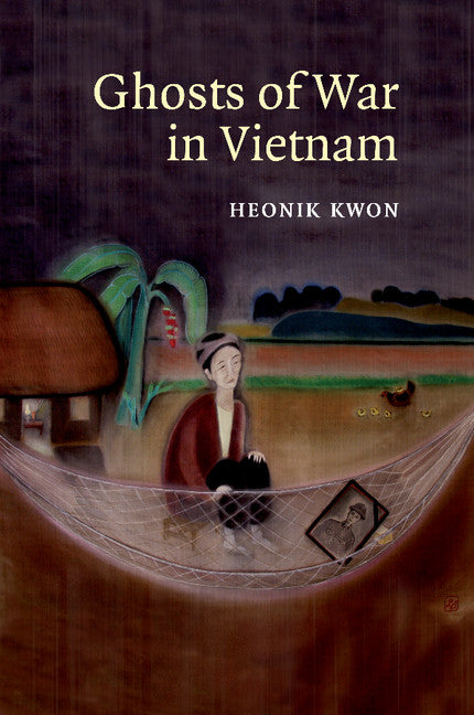 Ghosts of War in Vietnam (Paperback / softback) 9781107659421