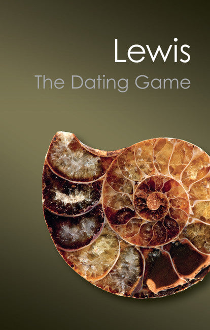 The Dating Game; One Man's Search for the Age of the Earth (Paperback / softback) 9781107659599