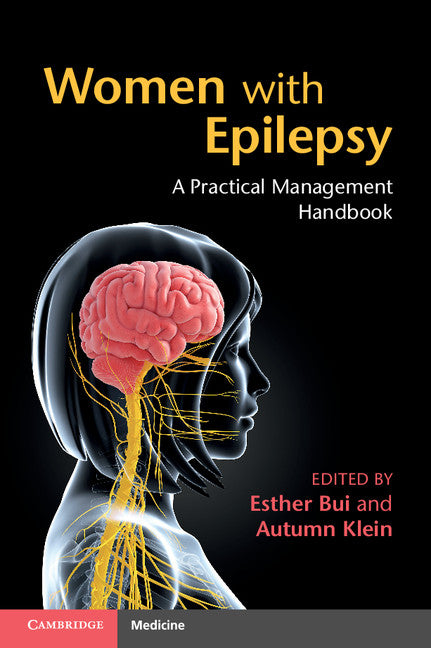 Women with Epilepsy; A Practical Management Handbook (Paperback / softback) 9781107659889