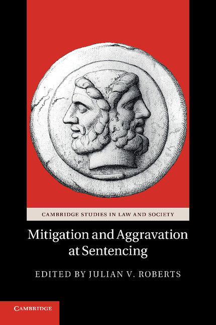 Mitigation and Aggravation at Sentencing (Paperback / softback) 9781107659988