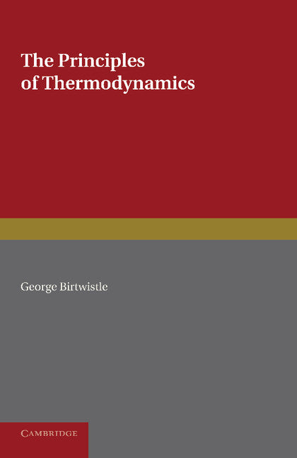 The Principles of Thermodynamics (Paperback / softback) 9781107660434