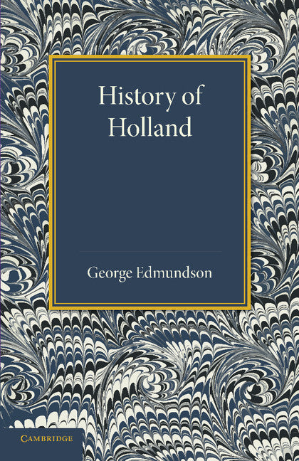 History of Holland (Paperback / softback) 9781107660892