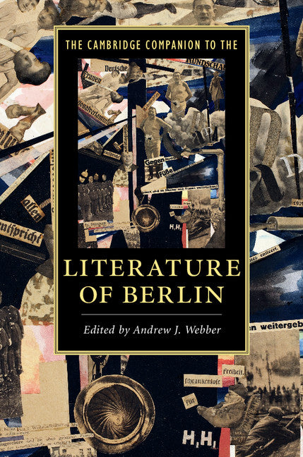 The Cambridge Companion to the Literature of Berlin (Paperback / softback) 9781107661011