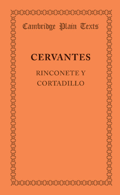 Rinconete y Cortadillo (Paperback / softback) 9781107661141