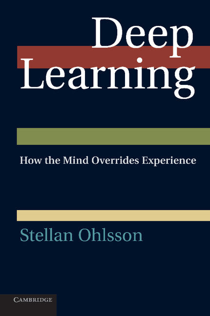 Deep Learning; How the Mind Overrides Experience (Paperback / softback) 9781107661363