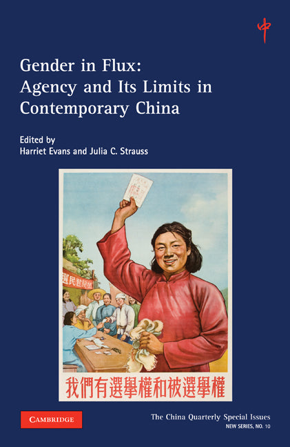 Gender in Flux; Agency and its Limits in Contemporary China (Paperback / softback) 9781107662384