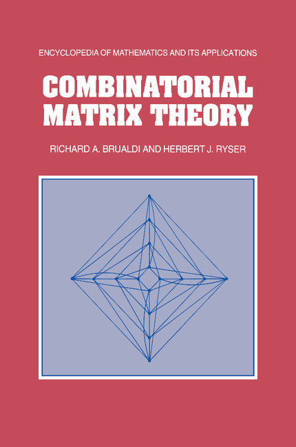 Combinatorial Matrix Theory (Paperback / softback) 9781107662605