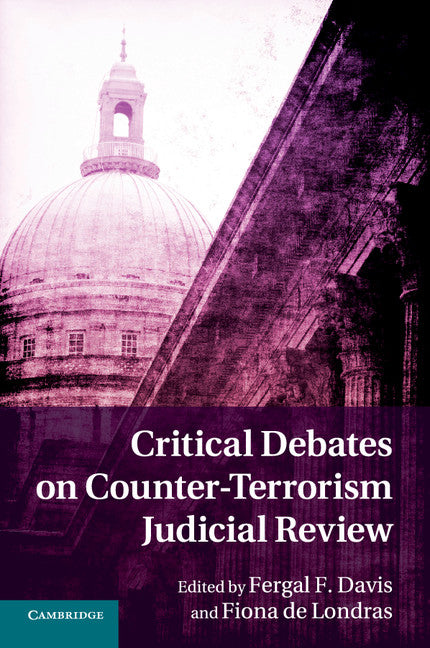 Critical Debates on Counter-Terrorism Judicial Review (Paperback / softback) 9781107662964