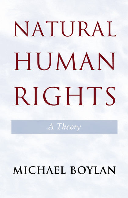 Natural Human Rights; A Theory (Paperback / softback) 9781107664210