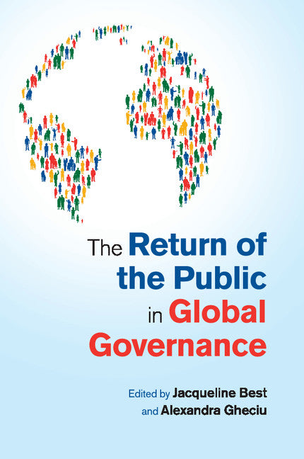 The Return of the Public in Global Governance (Paperback / softback) 9781107664418