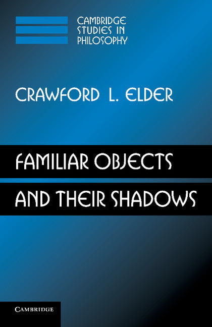 Familiar Objects and their Shadows (Paperback / softback) 9781107665781