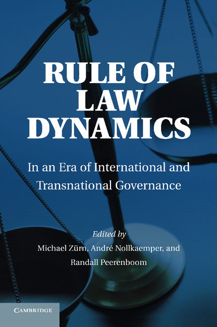 Rule of Law Dynamics; In an Era of International and Transnational Governance (Paperback / softback) 9781107666153
