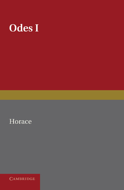 Horace Odes I (Paperback / softback) 9781107667020