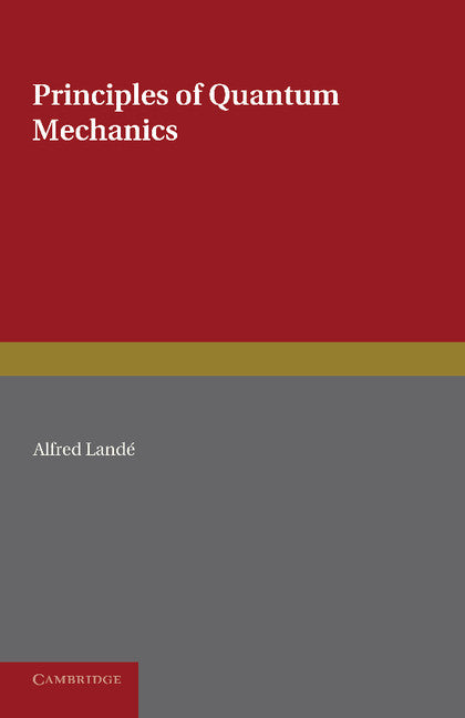 Principles of Quantum Mechanics (Paperback / softback) 9781107667839
