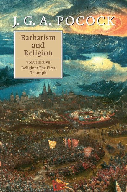 Barbarism and Religion: Volume 5, Religion: The First Triumph (Paperback / softback) 9781107667921