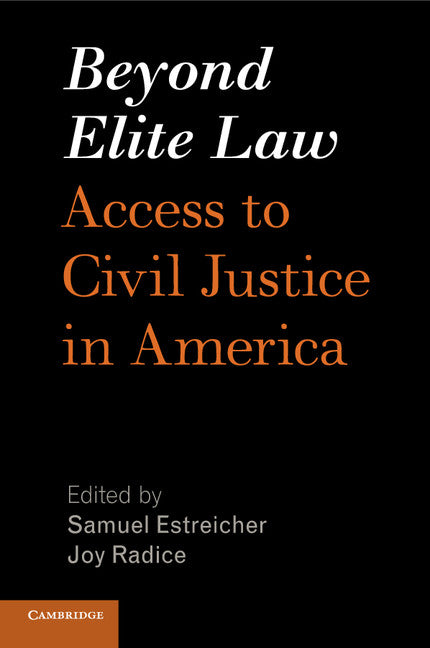 Beyond Elite Law; Access to Civil Justice in America (Paperback / softback) 9781107668621