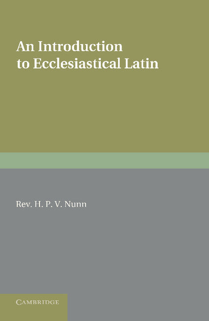 An Introduction to Ecclesiastical Latin (Paperback / softback) 9781107668843