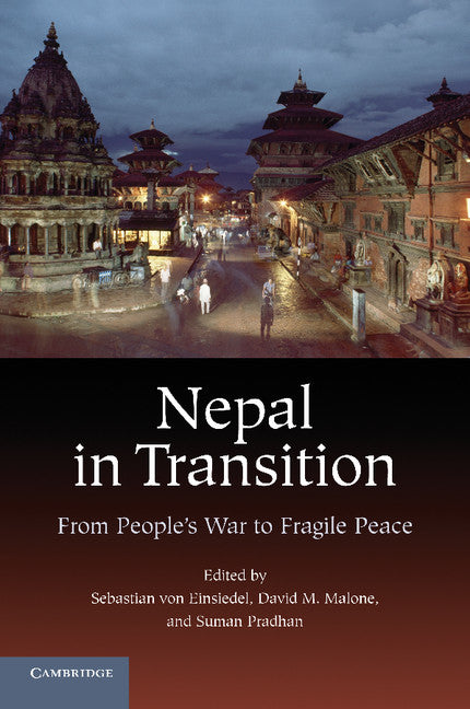 Nepal in Transition; From People's War to Fragile Peace (Paperback / softback) 9781107668980