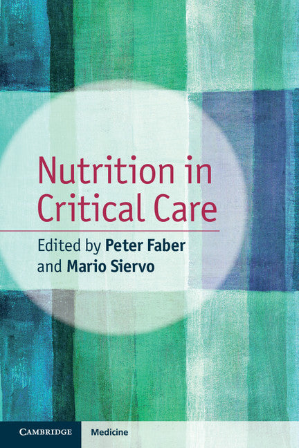 Nutrition in Critical Care (Paperback / softback) 9781107669017