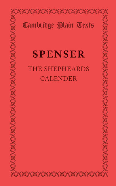 The Shepheardes Calender (Paperback / softback) 9781107669116