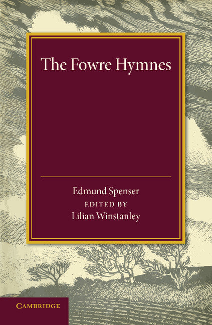 The Fowre Hymns (Paperback / softback) 9781107669765