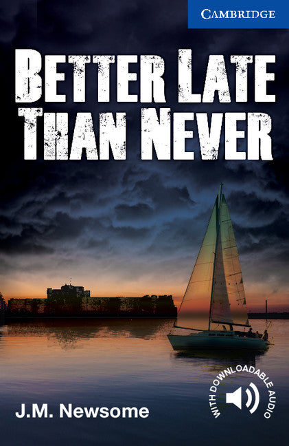 Better Late Than Never Level 5 Upper Intermediate (Paperback / softback) 9781107671492